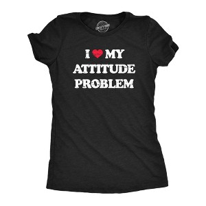 Womens I Heart My Attitude Problem T Shirt Funny Bad Negativity Joke Tee For Ladies - Crazy Dog Women's T Shirt - 1 of 4