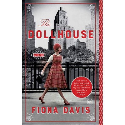 The Dollhouse - by  Fiona Davis (Paperback)