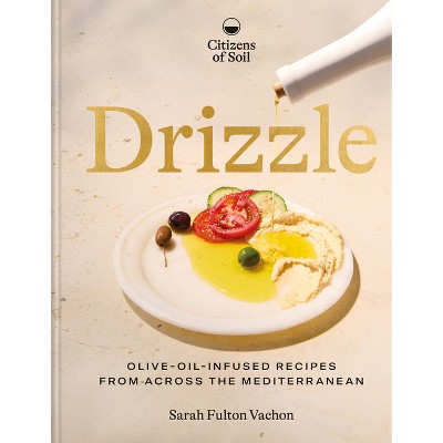 Drizzle - by  Sarah Fulton Vachon (Hardcover)