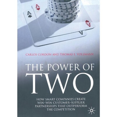 The Power of Two - by  C Cordón & T Vollmann (Paperback)
