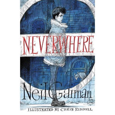 Neverwhere Illustrated Edition - by  Neil Gaiman (Hardcover)