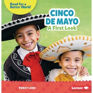 Cinco de Mayo - (Read about Holidays (Read for a Better World (Tm))) by  Percy Leed (Paperback) - 1 of 1
