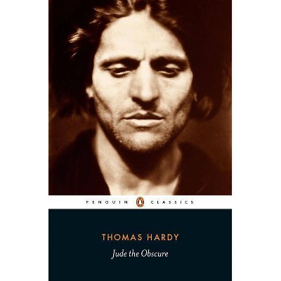 Jude the Obscure - (Penguin Classics) by  Thomas Hardy (Paperback)