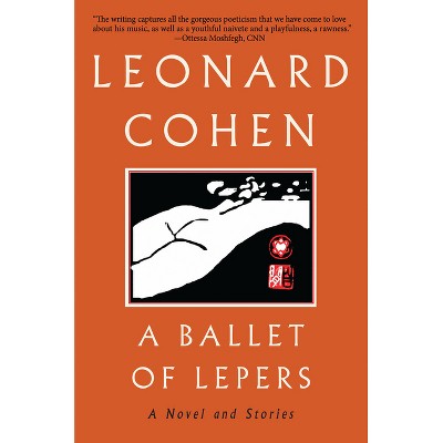 A Ballet of Lepers - by Leonard Cohen