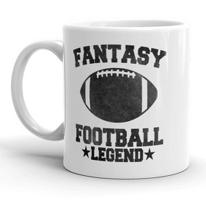 Crazy Dog T-Shirts Fantasy Football Legend Mug Funny Sports Coffee Cup - 11oz - 1 of 4