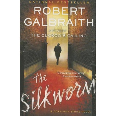 The Silkworm ( Cormoran Strike) (Reprint) (Paperback) by Robert Galbraith