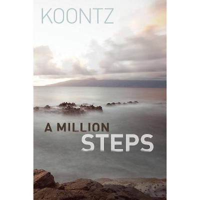 A Million Steps - by  Kurt Koontz (Paperback)