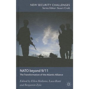 NATO Beyond 9/11 - (New Security Challenges) by  E Hallams & L Ratti & B Zyla (Hardcover) - 1 of 1