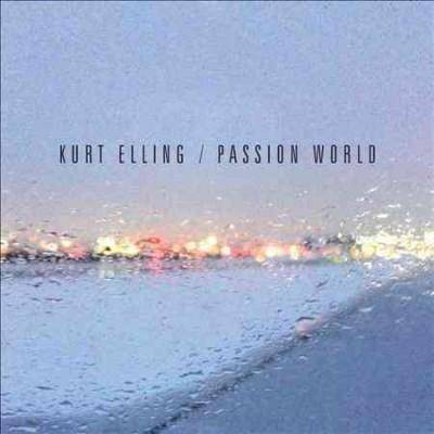 Kurt Elling - Passion World (CD)