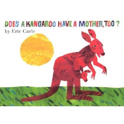 Image of Does a Kangaroo Have a Mother, Too? Board Book - by  Eric Carle