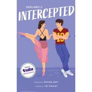 Sidelined 2: Intercepted - (Paperback) - 1 of 1