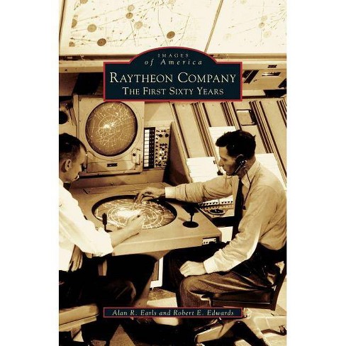 Raytheon Company By Alan R Earls Robert E Edwards Hardcover