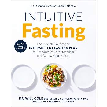 Intuitive Fasting - (Goop Press) by  Will Cole (Hardcover)
