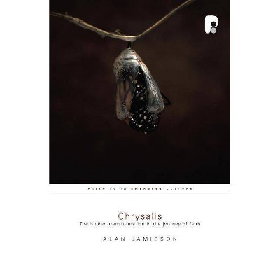 Chrysalis - by  Alan Jamieson (Paperback)