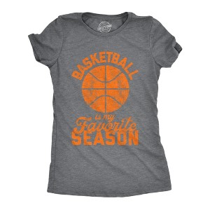 Womens Basketball Is My Favorite Season T Shirt Funny Hoops Sports Novelty Tee - Crazy Dog Women's T Shirt - 1 of 4
