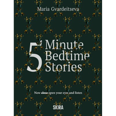 5-Minute Bedtime Stories - by  Maria Gvardeitseva (Hardcover)