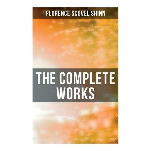 The Complete Works - By Florence Scovel Shinn (paperback) : Target