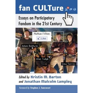 Fan CULTure - by  Kristin M Barton & Jonathan Malcolm Lampley (Paperback) - 1 of 1