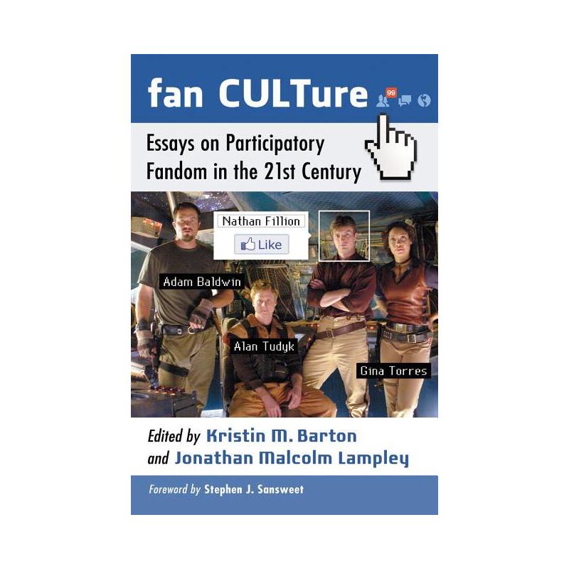 Fan CULTure - by  Kristin M Barton & Jonathan Malcolm Lampley (Paperback), 1 of 2