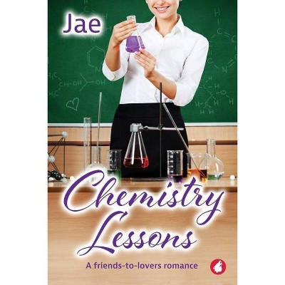 Chemistry Lessons - by  Jae (Paperback)