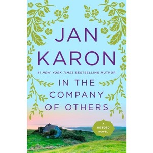 In the Company of Others (Reprint) (Paperback) by Jan Karon - 1 of 1