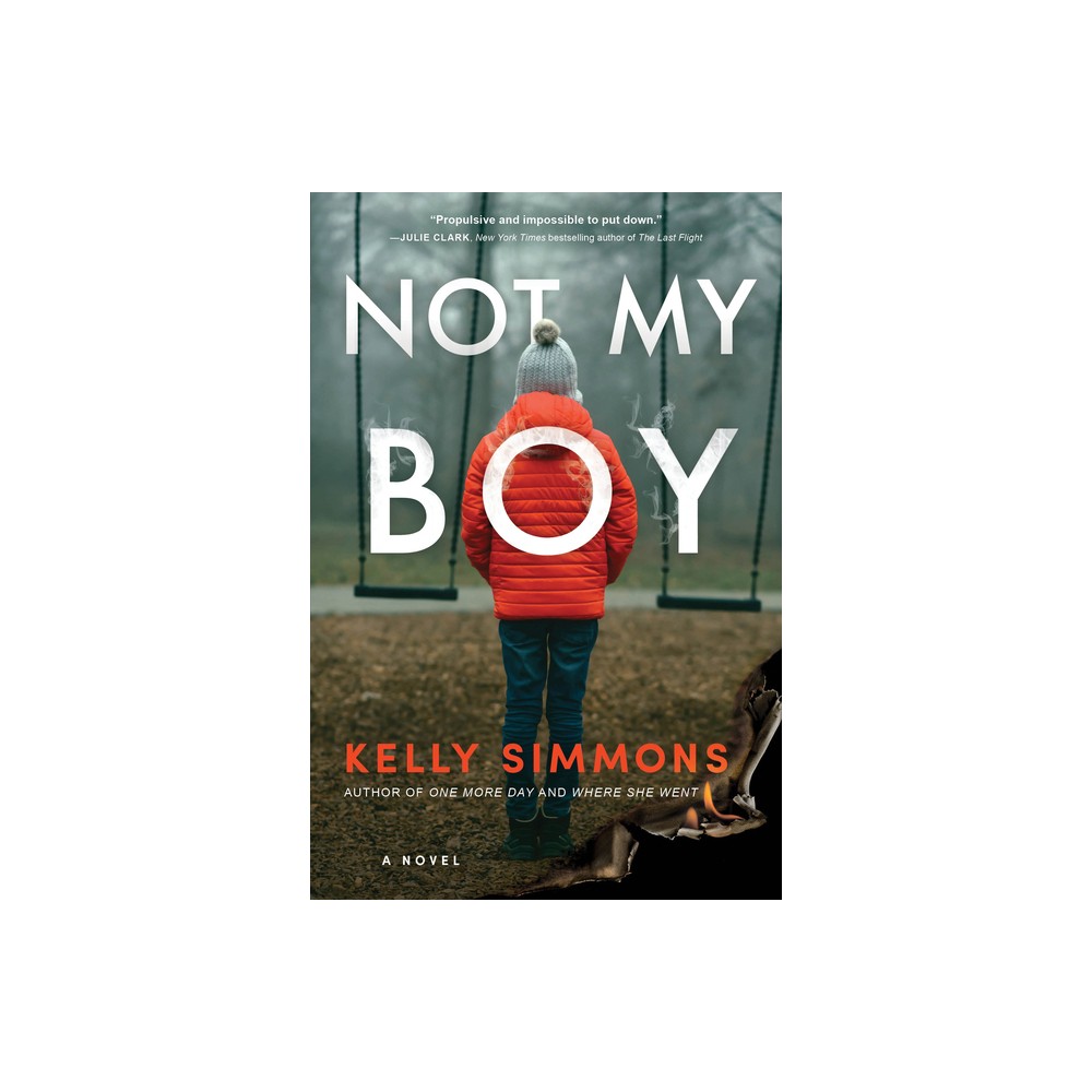 Not My Boy - by Kelly Simmons (Paperback)