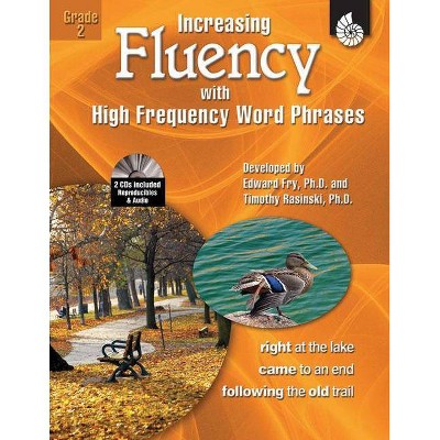 Increasing Fluency with High Frequency Word Phrases Grade 2 - by  Timothy Rasinski & Edward Fry & Kathleen Knoblock (Mixed Media Product)