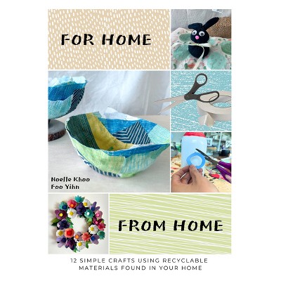 For Home from Home - by  Noelle Khoo & Foo Yihn (Paperback)