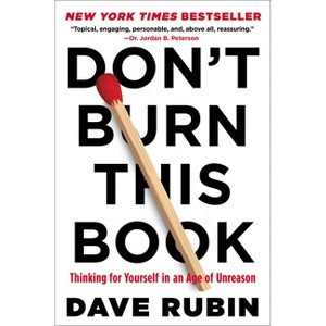 Don't Burn This Book - by  Dave Rubin (Paperback) - 1 of 1