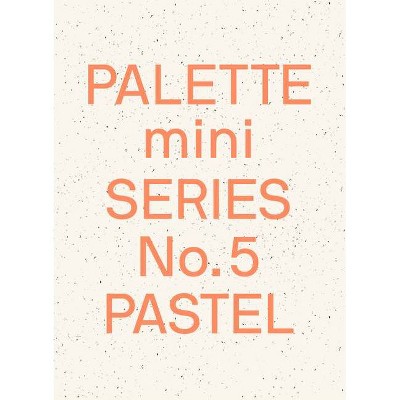 Palette Mini 05: Pastel - by  Victionary (Paperback)