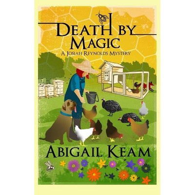 Death By Magic - (Josiah Reynolds Mystery) by  Abigail Keam (Paperback)