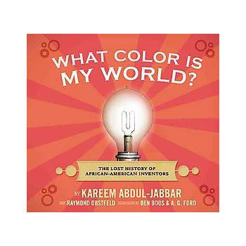 What Color Is My World? (Hardcover) by Kareem Abdul-Jabbar