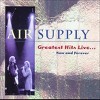 Air Supply - Greatest Hits Live: Now & Forever (CD) - image 2 of 2