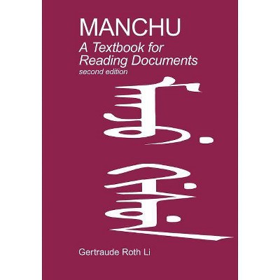 Manchu - 2nd Edition by  Gertraude Roth Li (Paperback)