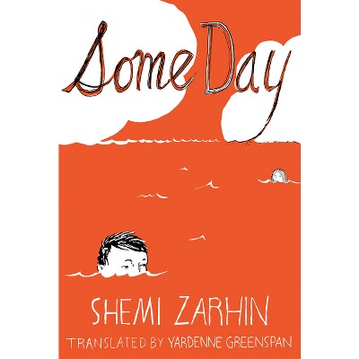 Some Day - by  Shemi Zarhin (Paperback)