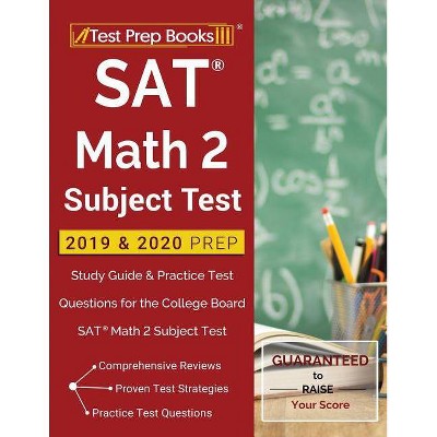 SAT Math 2 Subject Test 2019 & 2020 Prep - by  Test Prep Books (Paperback)