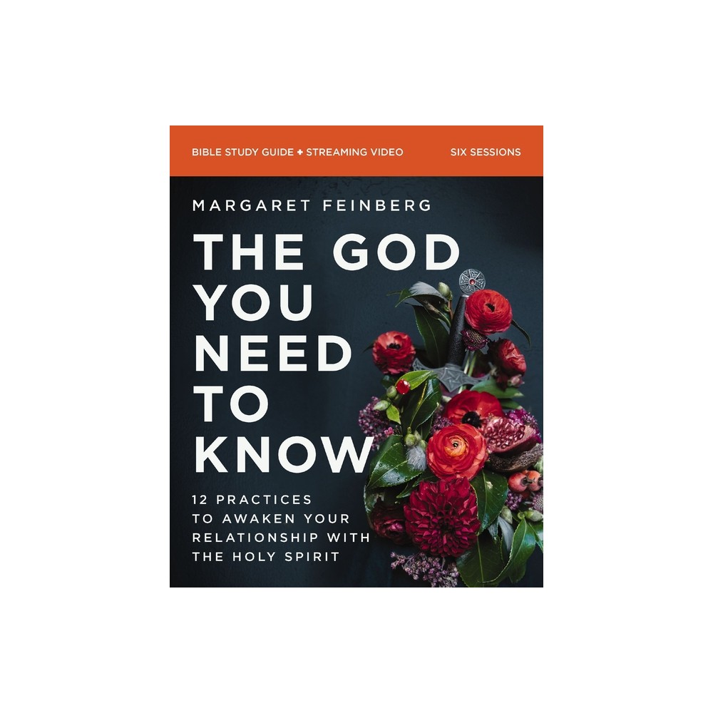 The God You Need to Know Study Guide Plus Streaming Video - by Margaret Feinberg (Paperback)