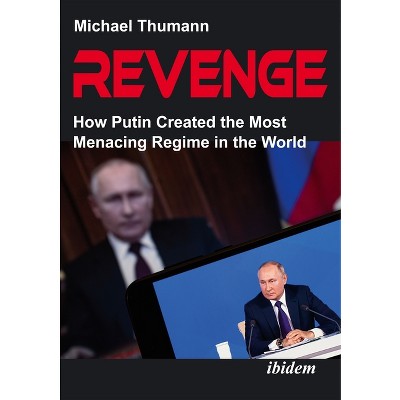 Revenge - by  Michael Thumann (Paperback)