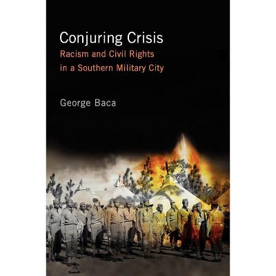 Conjuring Crisis - by  George Baca (Paperback)