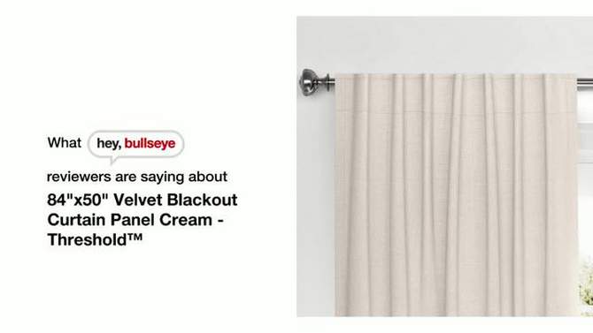 Blackout Velvet Window Curtain Panel - Threshold™, 2 of 8, play video