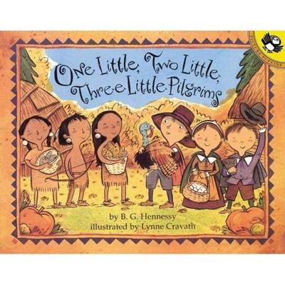 One Little, Two Little, Three Little Pilgrims - (Picture Puffin Books) by  B G Hennessy (Paperback)