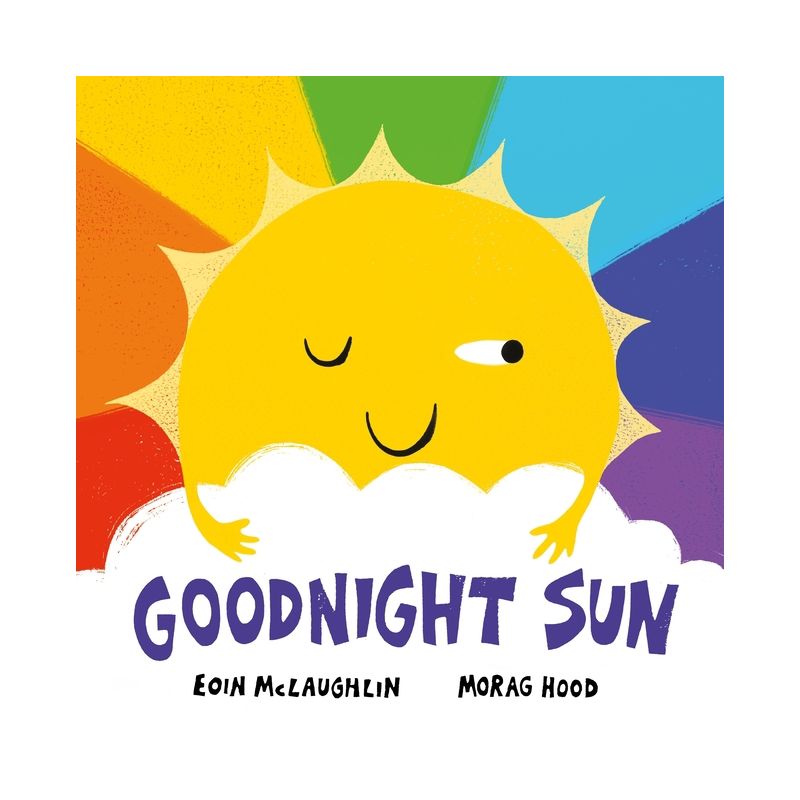 Goodnight Sun - by  Eoin McLaughlin (Hardcover), 1 of 2