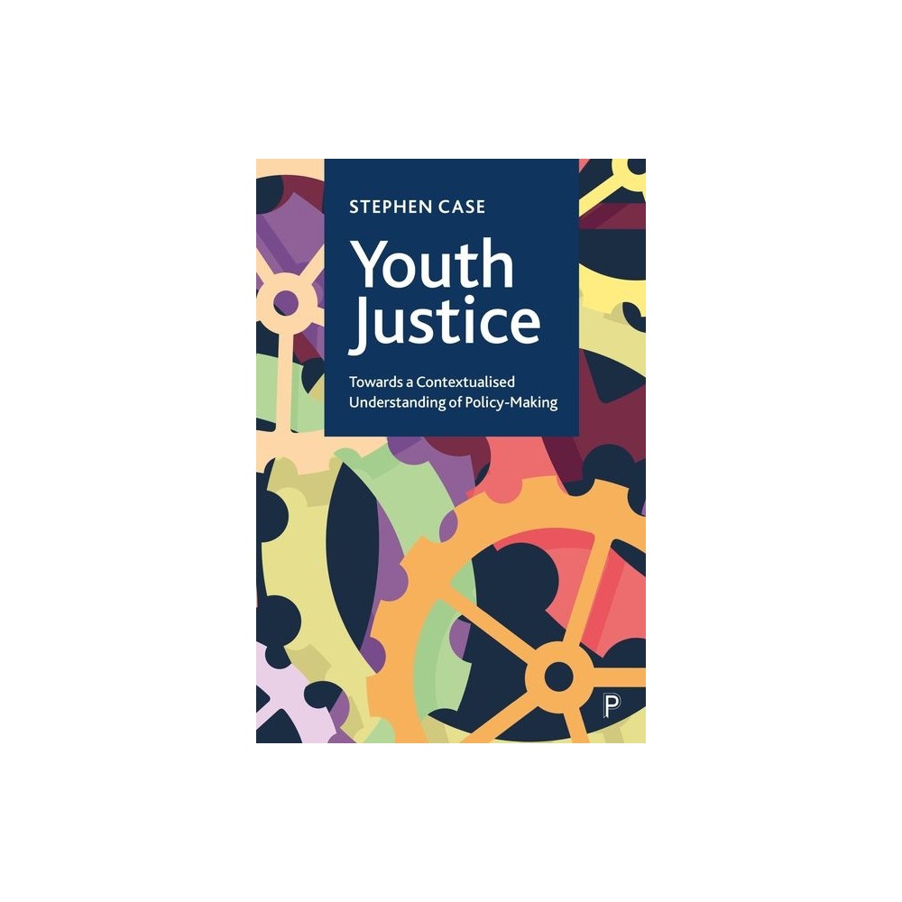 Youth Justice - by Stephen Case (Hardcover)