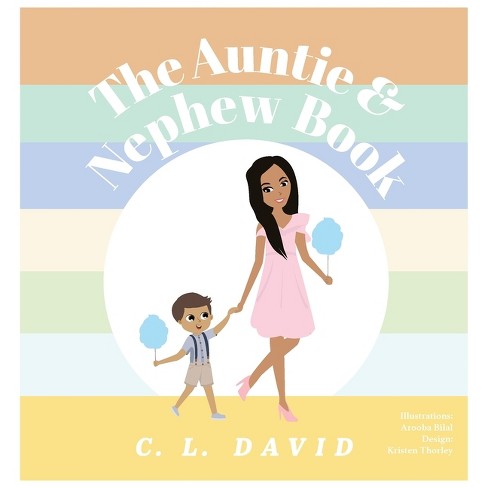 The Auntie and Nephew Book - by  C L David (Hardcover) - image 1 of 1