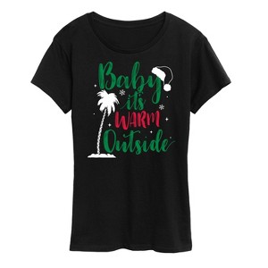 Women's - Instant Message - Baby Its Warm Outside Christmas Short Sleeve Graphic T-Shirt - 1 of 4