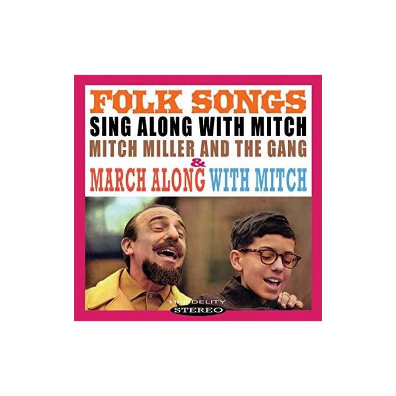 Mitch Miller - Sing Along With Mitch: Folk Songs & March Along  With Mitch (CD), 1 of 2