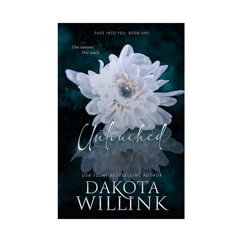 Untouched - (Fade Into You) by  Dakota Willink (Paperback), 1 of 2