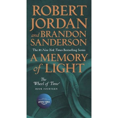 A Memory of Light - (Wheel of Time) by  Robert Jordan & Brandon Sanderson (Paperback)