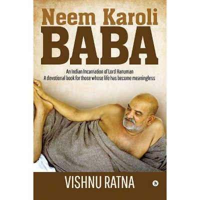 Neem Karoli Baba - by  Vishnu Ratna (Paperback)