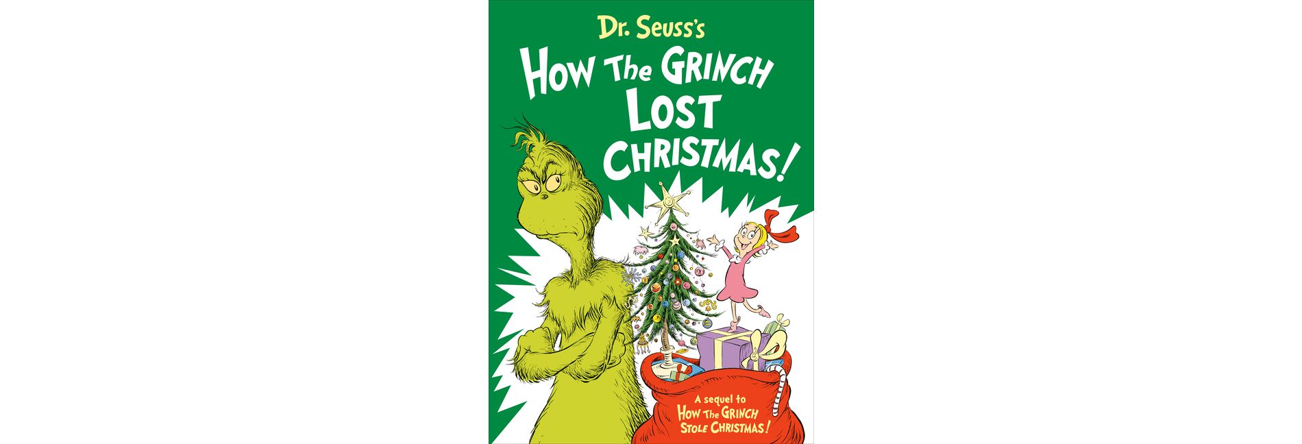 Dr. Seuss's How the Grinch Lost Christmas! - by Alastair Heim (Hardcover)